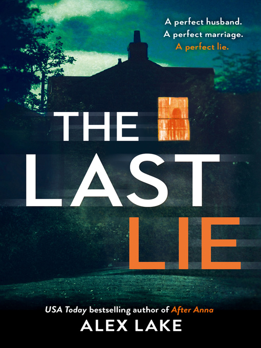 Title details for The Last Lie by Alex Lake - Available